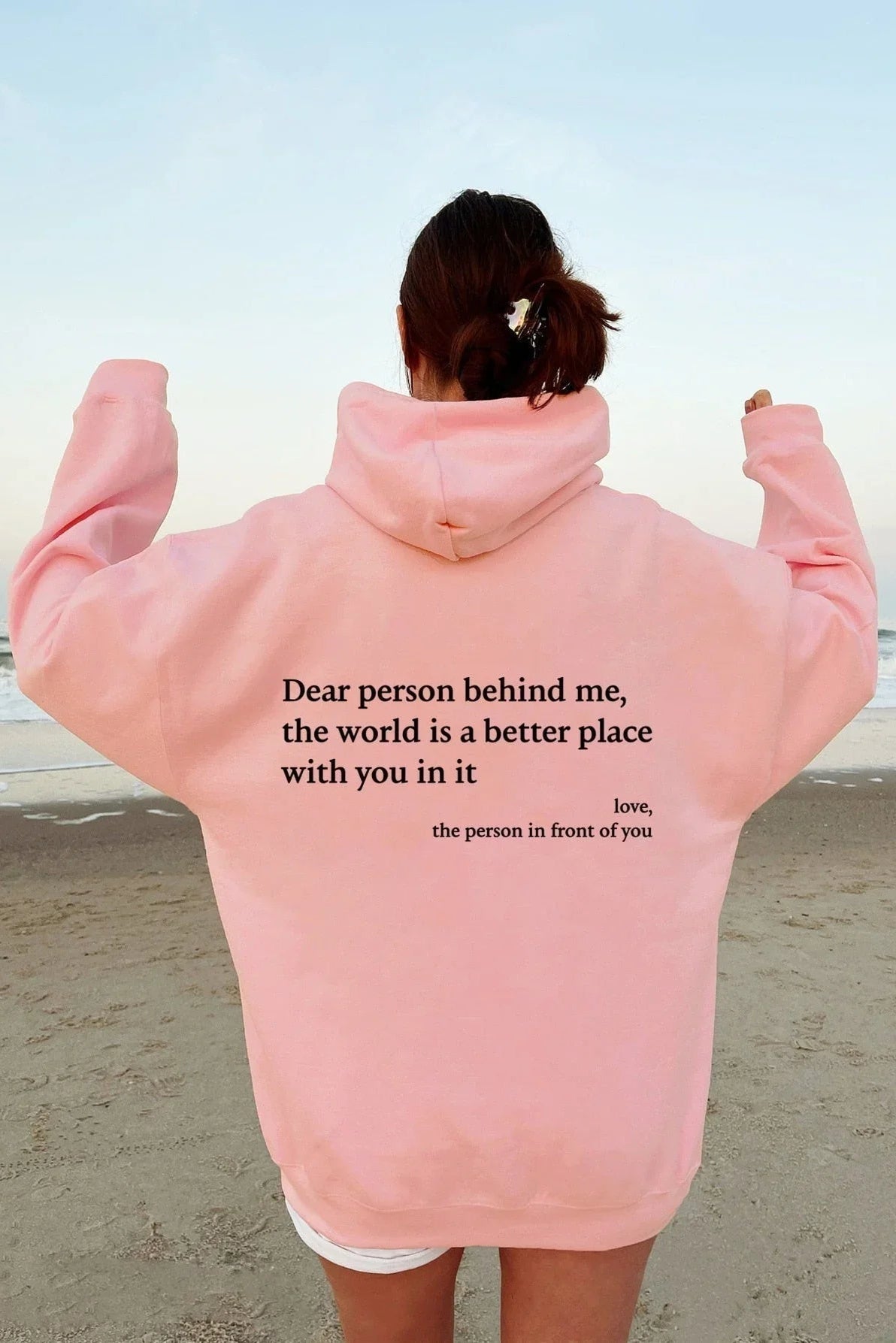 OVERSIZED HOODIE | "DEAR PERSON BEHIND ME"