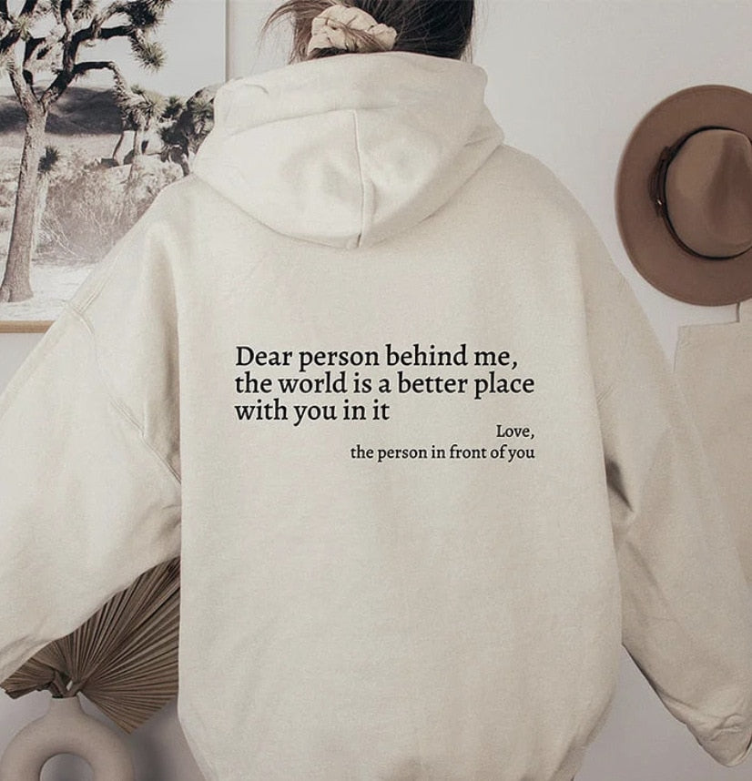 OVERSIZED HOODIE | "DEAR PERSON BEHIND ME"